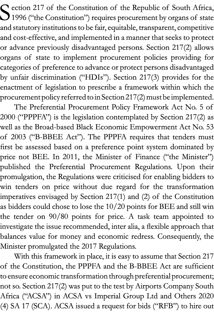 Section 217 of the Constitution of the Republic of South Africa, 1996 (“the Constitution”) requires procurement by or...