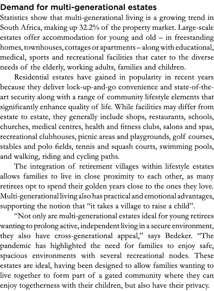 Demand for multi-generational estates Statistics show that multi-generational living is a growing trend in South Afri   