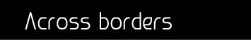 Across borders