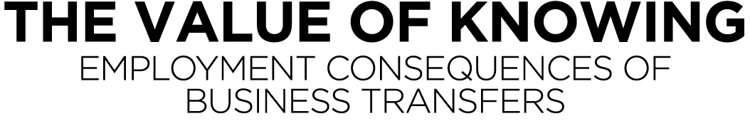 The value of knowing Employment Consequences of Business Transfers
