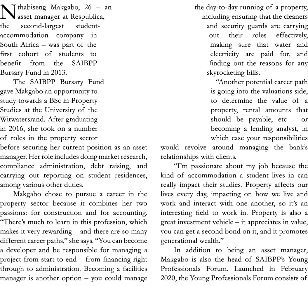 Nthabiseng Makgabo, 26   an asset manager at Respublica, the second-largest student-accommodation company in South Af   