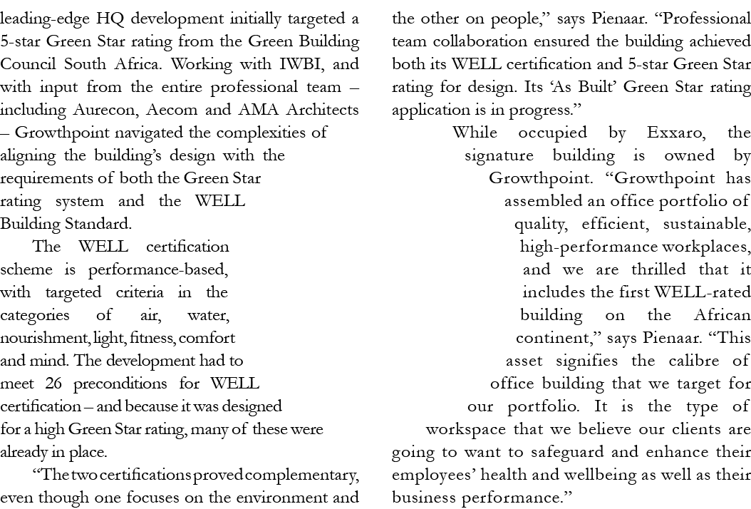 leading-edge HQ development initially targeted a 5-star Green Star rating from the Green Building Council South Afric   