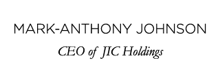  Mark-Anthony Johnson CEO of JIC Holdings