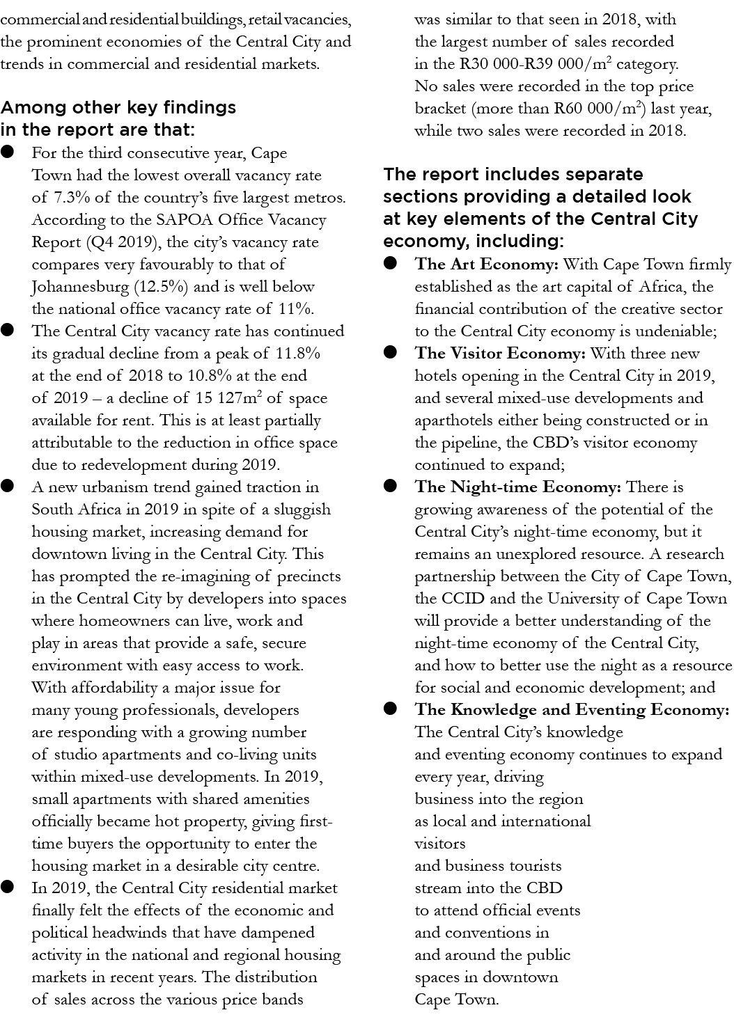 commercial and residential buildings, retail vacancies, the prominent economies of the Central City and trends in com   