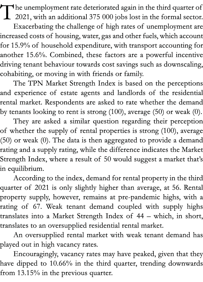 The unemployment rate deteriorated again in the third quarter of 2021, with an additional 375  000 jobs lost in the f   